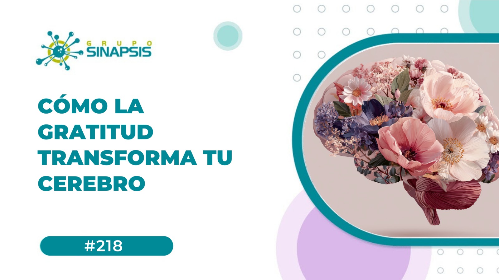 Cómo la Gratitud Transforma tu Cerebro