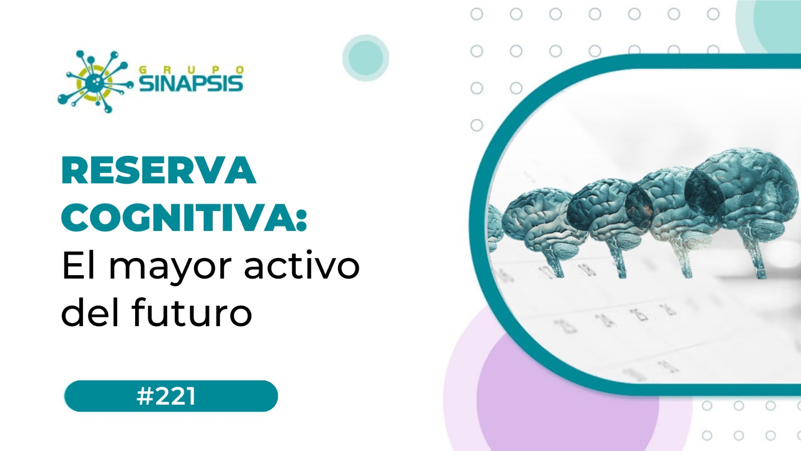 Reserva cognitiva: El mayor activo del futuro